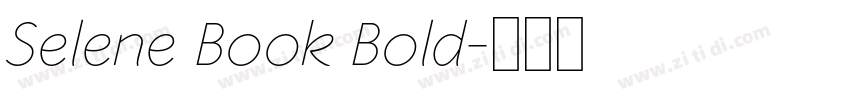 Selene Book Bold字体转换